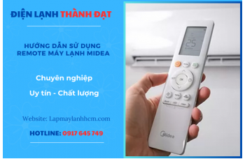 Hướng Dẫn Sử Dụng Remote Máy Lạnh Midea